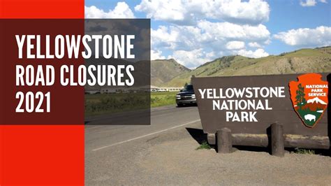 what roads are closed in yellowstone park